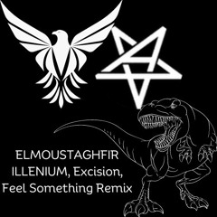 ILLENIUM, Excision, - Feel Something Remix