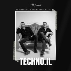 Techno.il Podcast #011- mixed by Hagai&Eyal