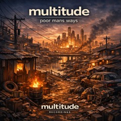 Multitude - Poor Mans Way - [Multitude Recordings] - [260321] - [028]