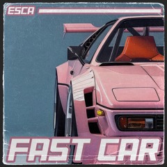 FAST CAR