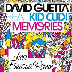David Guetta -Memories( Les Bisous Remix )