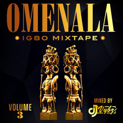 DJ Vybz - Omenala Igbo Mixtape (Vol. 3)