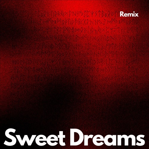 Eurythmics - Sweet Dreams (Techno Remix)