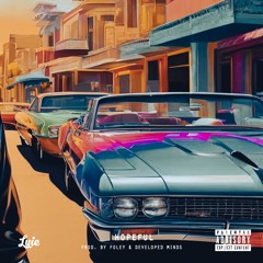 Hopeful (Prod. By Foley & DVLPDMNDS)