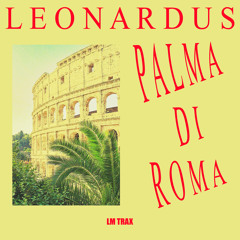 Palma Di Roma (Extended Mix)