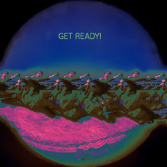 Get Ready!