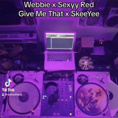 Sexyy Redd - Skeeyee x Webbie Featuring Bun B - Give Me That (ELMO THE DJ MASHUP)