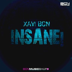 XAVI BCN - INSANE