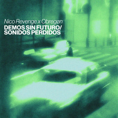 DEMO SIN FUTURO/SONIDO PERDIDO 1