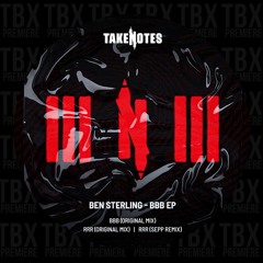 Premiere: Ben Sterling - RRR [Take Notes]