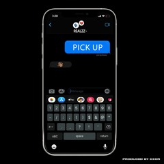 Pick Up (Produced By DXOR)