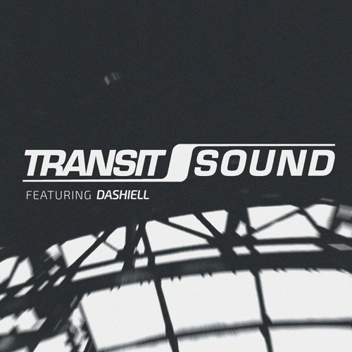 Transit Sound ft. Dashiell and 42c - 30 July 2021