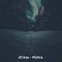 DCieza - Mística