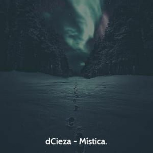 DCieza - Mística