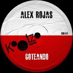 Alex Rojas - Goteando EP