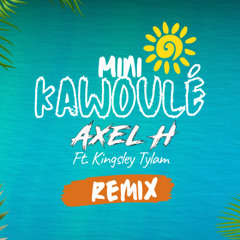 Mini Kawoulé - Axel H (Remix 2025)