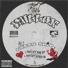 Nasty ShIt [Teaser]