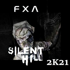 Silent Hill (2k21 Edit)