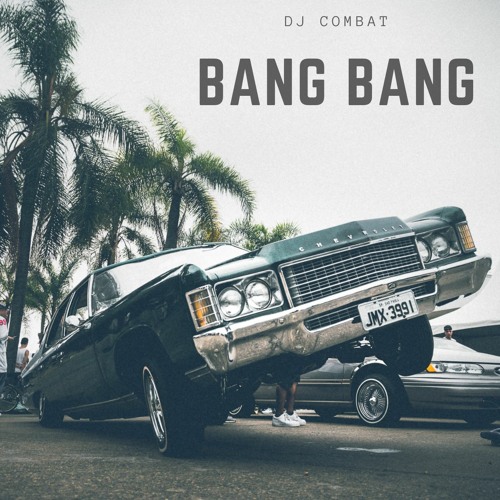 BANG BANG SNIPPET -----> FULL VERSION "BANDCAMP"