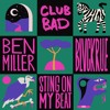 Télécharger la video: Ben Miller feat BlvckRue - Sting On My Beat (Original Mix)