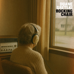 Duane Gretski - Rocking Chair