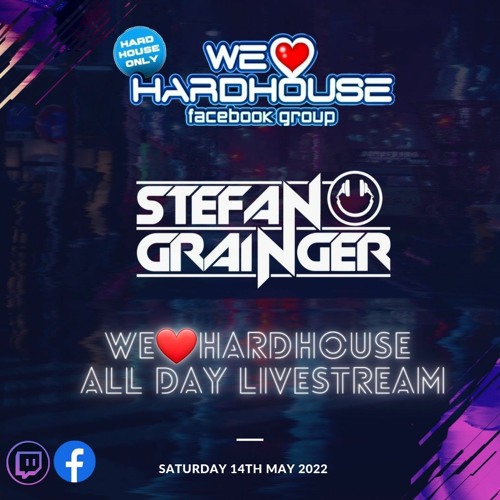 We❤️Hard House - Live 14 May 22