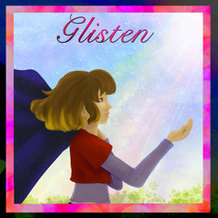 Glisten [ Solaria Original Song Contest Entry ]