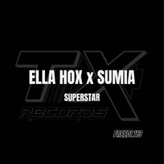 ELLA HOX x SUMIA - Superstar [FREEDL113]