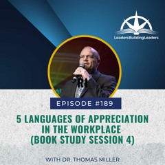 5 Languages of Appreciation in the Workplace (Book Study Session 4)