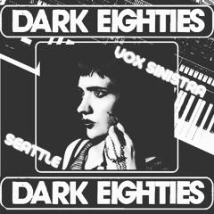 The Dark Eighties 6-Year Anniversary