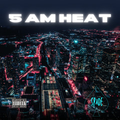 SPADE || 5 AM HEAT || PUNJABI HIP HOP 2024