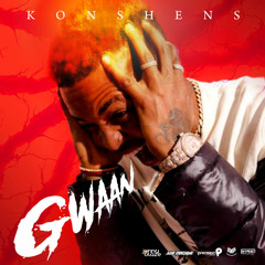 Konshens - Gwaan