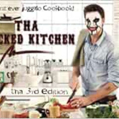 download PDF 💛 Tha Wicked Kitchen: The First Juggalo Cookbook (3rd Edition) by Bruis