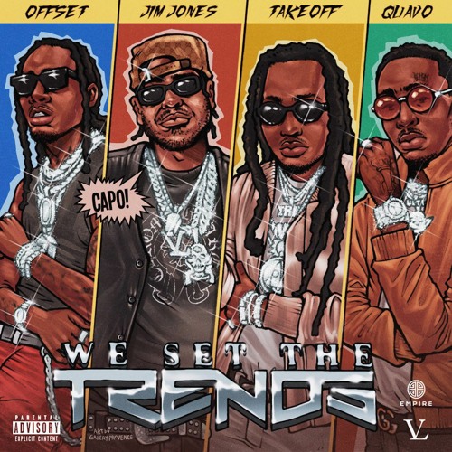 "We Set The Trends" RMX - Jim Jones & Migos prod. by KidCutUp