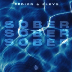 eedion & Eleys - Sober