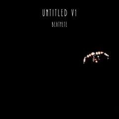 BeatPete - Untitled V1 - Mix