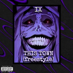 This town (freestyle)