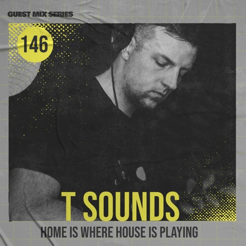 Home Is Where House Is Playing 146 [Housepedia Podcasts] I T Sounds