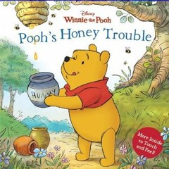 {READ/DOWNLOAD} 💖 Winnie the Pooh: Pooh's Honey Trouble (Disney Winnie the Pooh)     Board book –