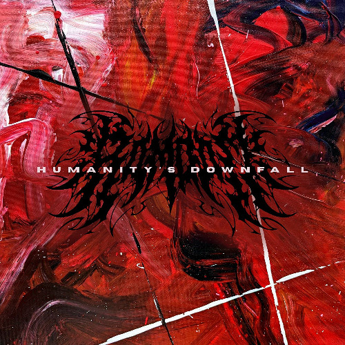 HUMANITY'S DOWNFALL [FULL EP]