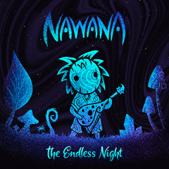 Nawana - The Endless Night (feat. Ewo)