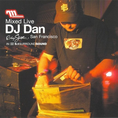 DJ Dan - Mixed Live @ Ruby Skye, San Francisco 2003