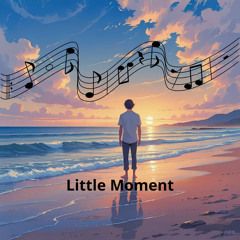Little Moment