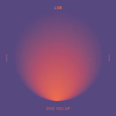 Give You Up