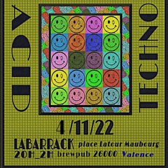 Dj set Acid & Techno @ La Barrack - 04 Nov. 2022