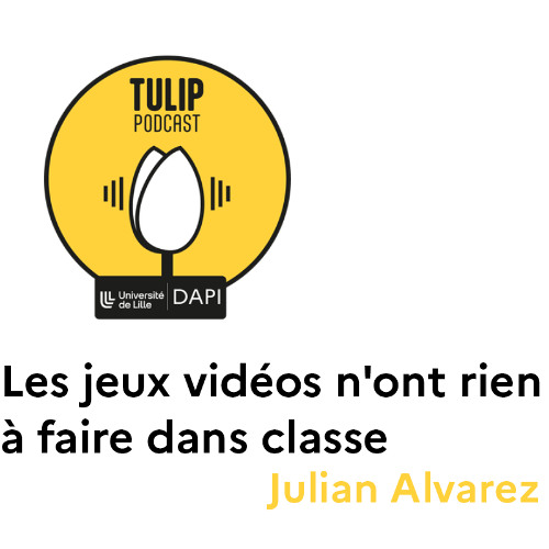 Idée reçue 4 : les jeux vidéo n'ont rien à faire dans la classe avec Julian Alvarez