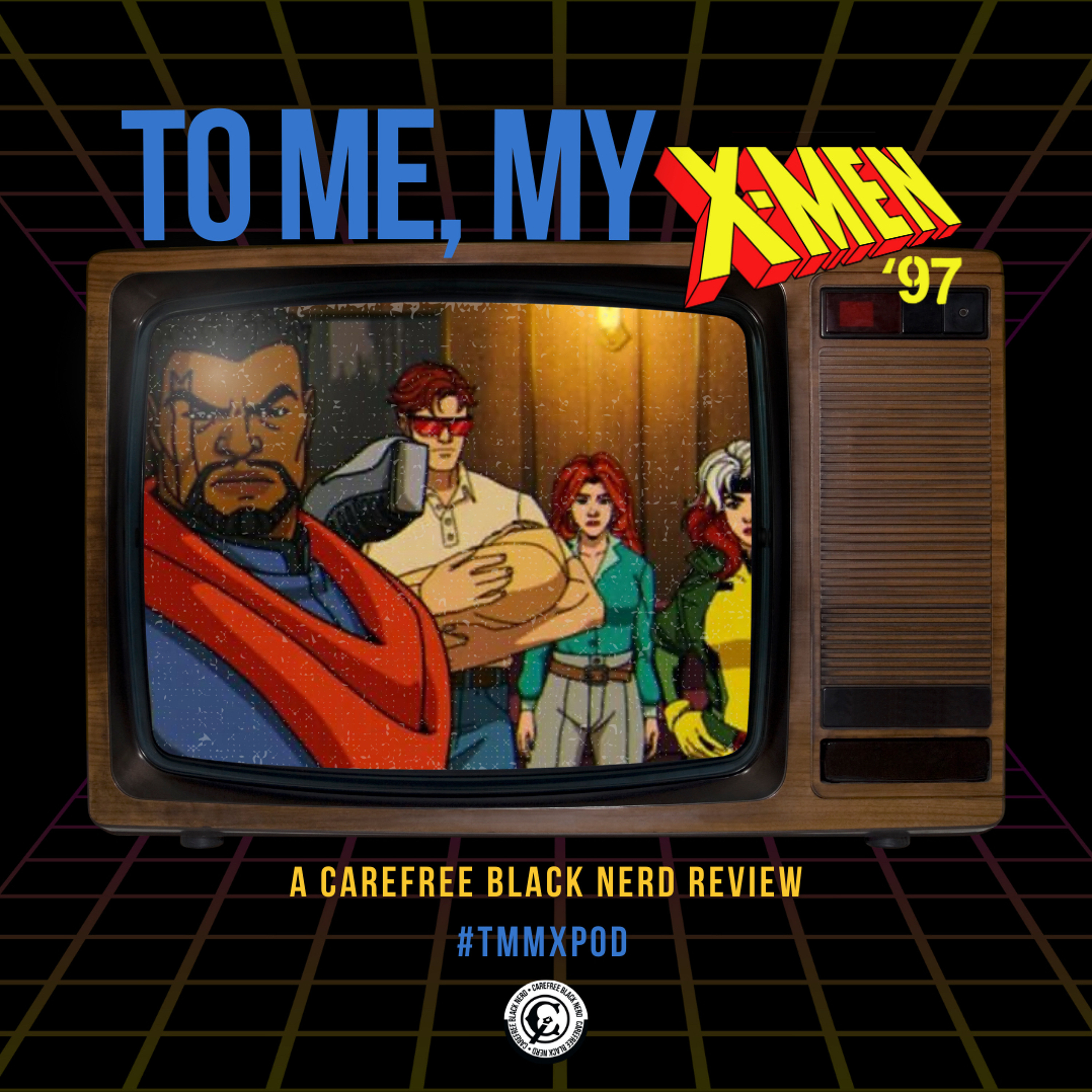 To Me, My X-Men | S1E3: Fire Made Flesh ft @ivynocarter_ episode artwork