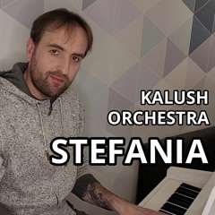 Kalush -Stefania (Oleksandr Bozhyk - piano)