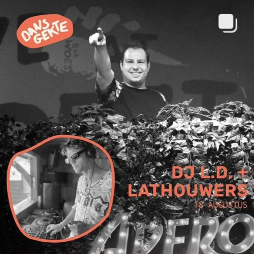 dj L.D. & Lathouwers @ Bar Woest (18-08-2023)