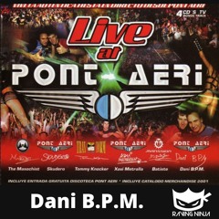 Pont Aeri 2001 - Live At Pont Aeri Mixed By Dj Dani B.P.M